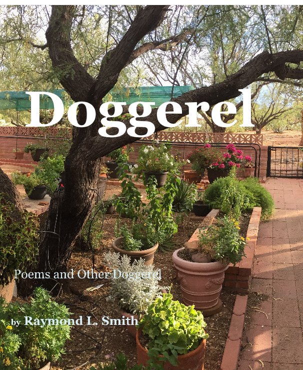View Doggerel by Raymond L. Smith