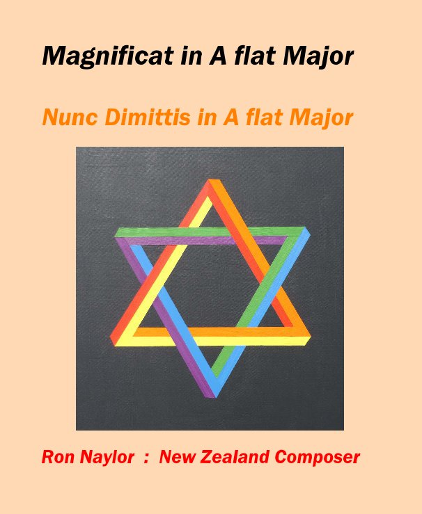 View Magnificat in A flat Major by Ron Naylor : New Zealand Composer