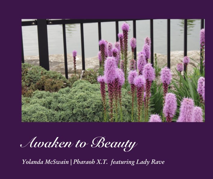 Visualizza Awaken to Beauty di Yolanda McSwain | Pharaoh XT  featuring Lady Rave