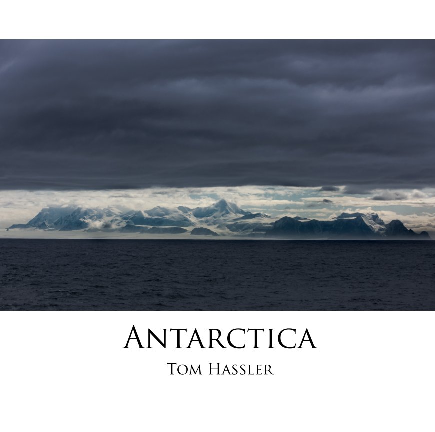 View Antarctica by Tom Hassler