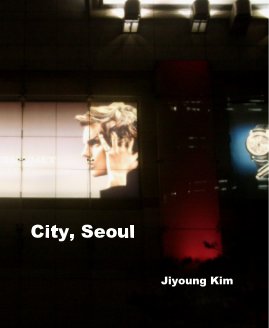 City, Seoul Jiyoung Kim book cover