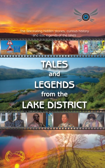View Tales & Legends From The Lake District by Eye Flight Films Ltd.