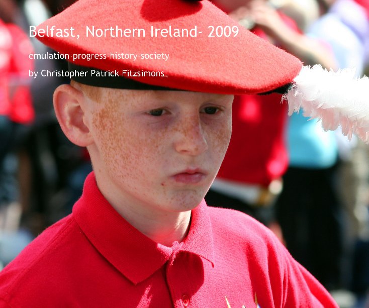 Ver Belfast, Northern Ireland- 2009 por Christopher Patrick Fitzsimons