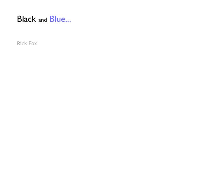 Visualizza Black and Blue... di Rick Fox