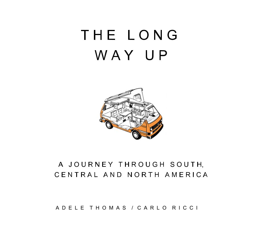 View The Long Way Up by Adele Thomas, Carlo Ricci