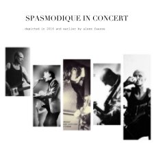 SPASMODIQUE IN CONCERT book cover