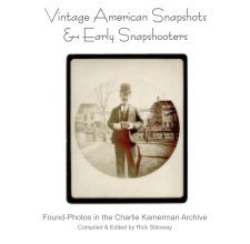 Vintage American Snapshots & Early Snapshooters book cover