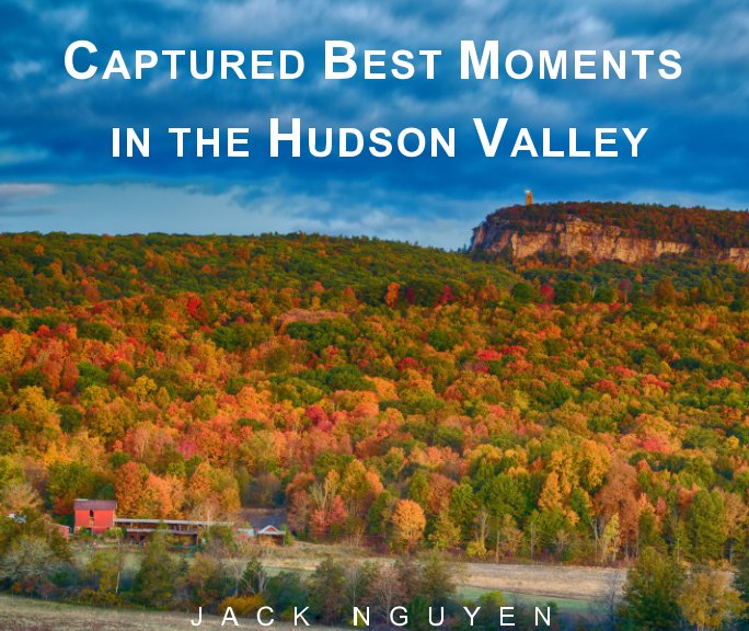 Captured Best Moments in the Hudson Valley nach Jack Nguyen anzeigen