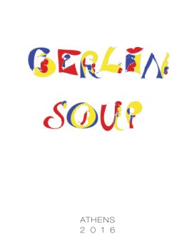 Berlin Soup 2016 Athens book cover