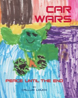 Car Wars: Peace Until the End book cover