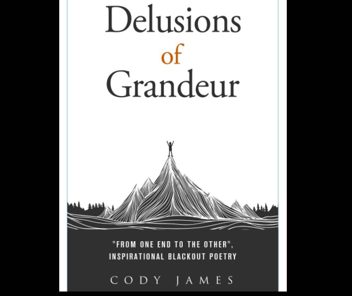 View Delusions of Grandeur by Cody James
