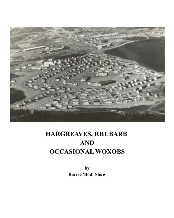 Ver HARGREAVES, RHUBARB AND OCCASIONAL WOXOBS por Barrie 'Bod' Shaw