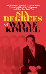 Six Degrees of Wayne Kimmel book cover