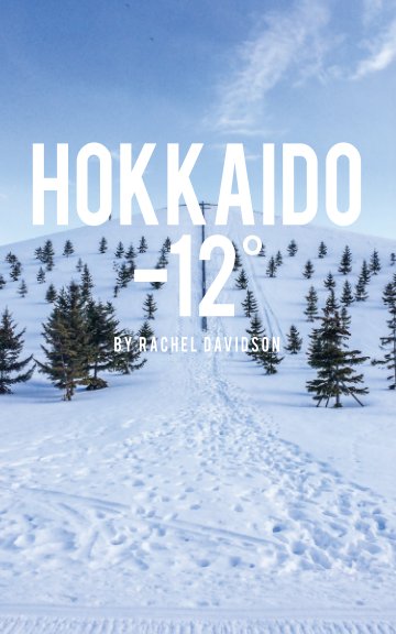 Bekijk Hokkaido -12º op Rachel Davidson