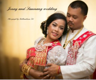 Jenny and Samnang - Cambodian American Wedding book cover