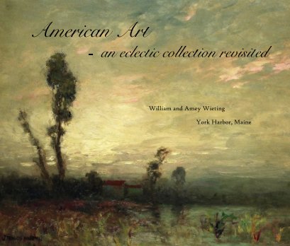 American Art - an eclectic collection revisited book cover