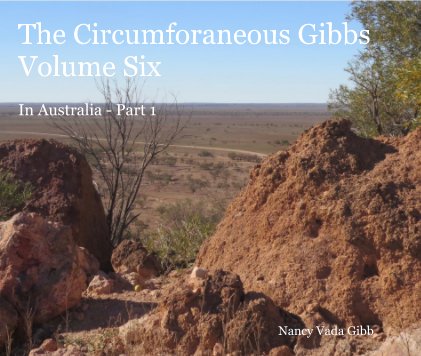 The Circumforaneous Gibbs Volume Six In Australia - Part 1 book cover