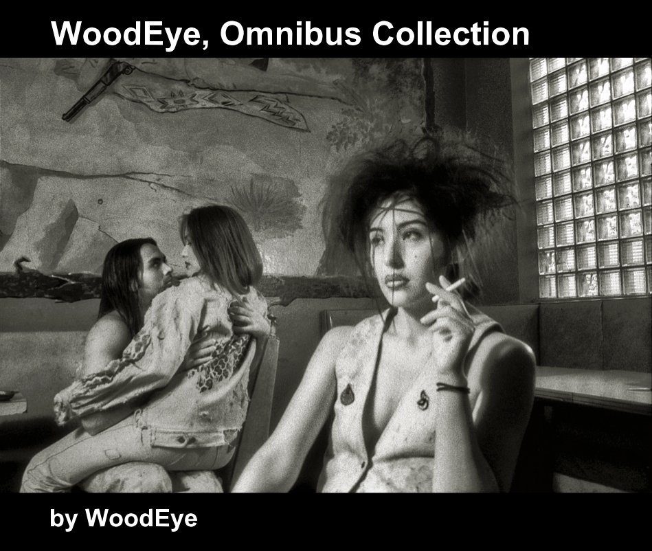 View WoodEye, Omnibus Collection by WoodEye
