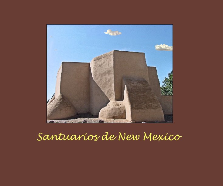 View Santuarios de New Mexico by rathierryjr