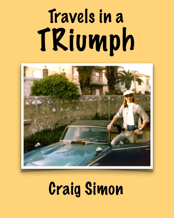 Travels in a TRiumph nach Craig Simon anzeigen