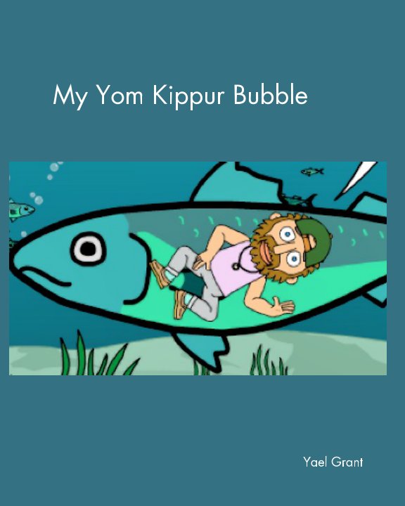 View My Yom Kippur Bubble by Yael Grant