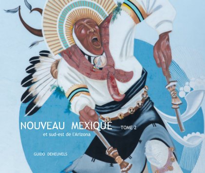 NOUVEAU MEXIQUE TOME 2 et sud-est de l'Arizona book cover