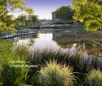 Gardens at the Creation Museum book cover