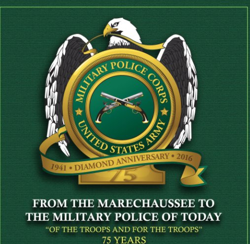 Ver 7"X7" Military Police 75th Anniversary book por US Army Military Police Corps Regimental Museum
