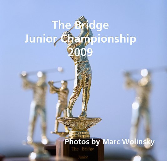 View The Bridge Junior Championship  2009 by Marc Wolinsky