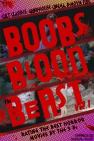 BOOBS, BLOOD & THE BEAST: VOLUME 1 (Deluxe Print Edition / Premium E-Book) book cover