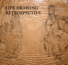 LIFE DRAWING RETROSPECTIVE book cover