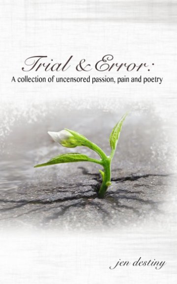 View Trial and Error by Jen Destiny