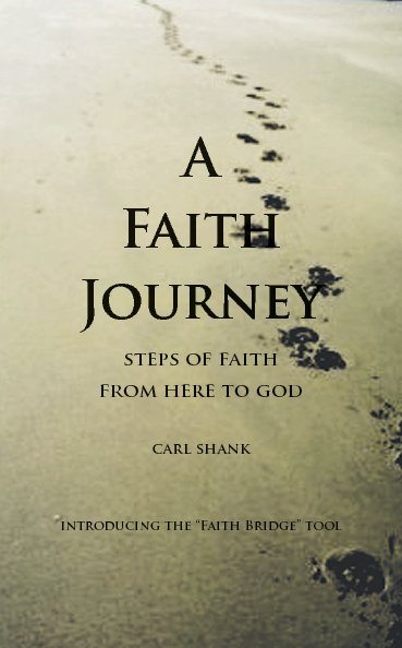 View A Faith Journey by Carl Shank