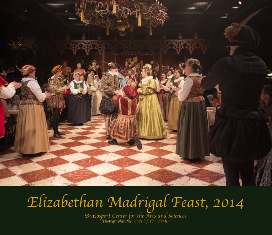 Ver Elizabethan Madrigal Feast, 2014 por Thomas Fowler