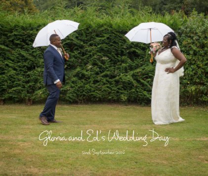 Gloria and Ed's Wedding Day 2nd September 2016 book cover
