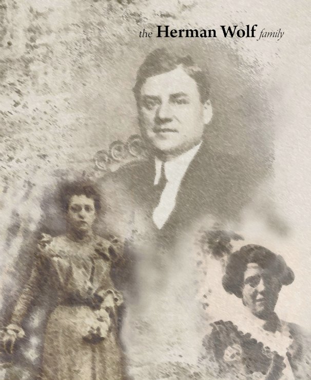View the Herman Wolf family by Will Wagner