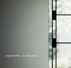Arrigoni Architetti_02 interno a lucca book cover