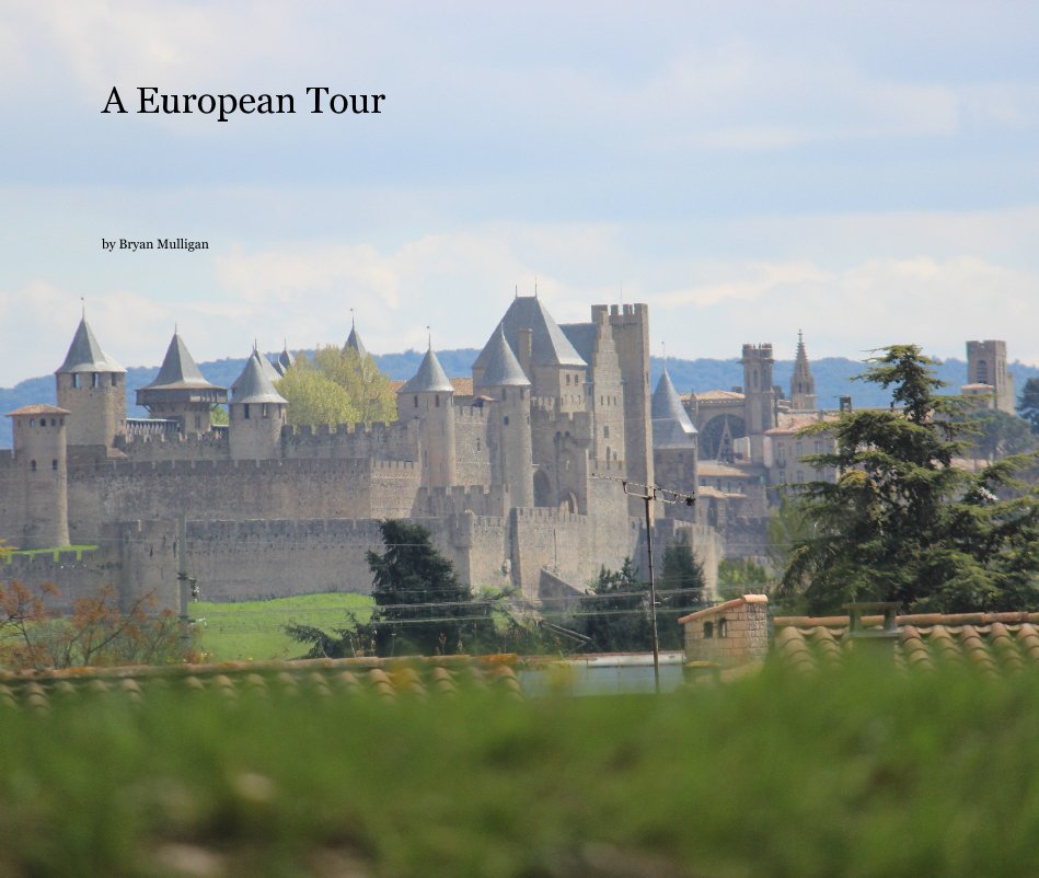 Ver A European Tour por Bryan Mulligan
