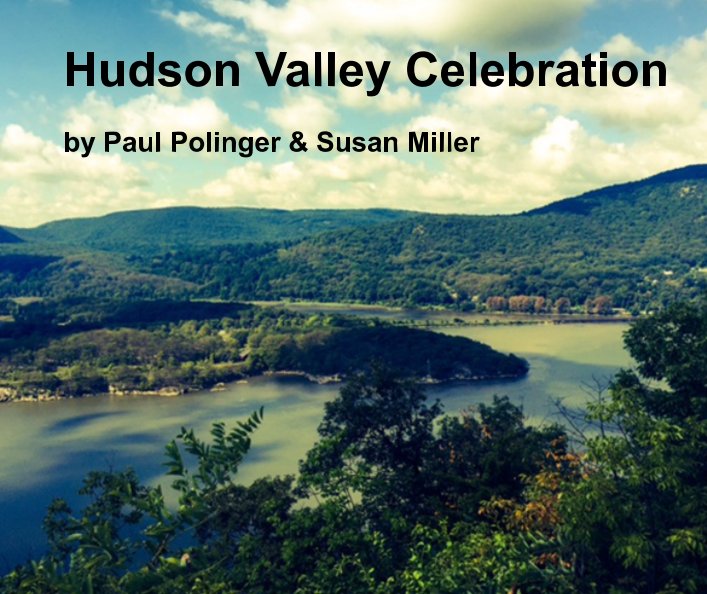 Visualizza Hudson Valley Celebration di Paul Polinger & Susan Miller