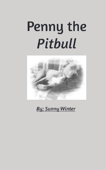 View Penny the Pitbull by Sunny Winter