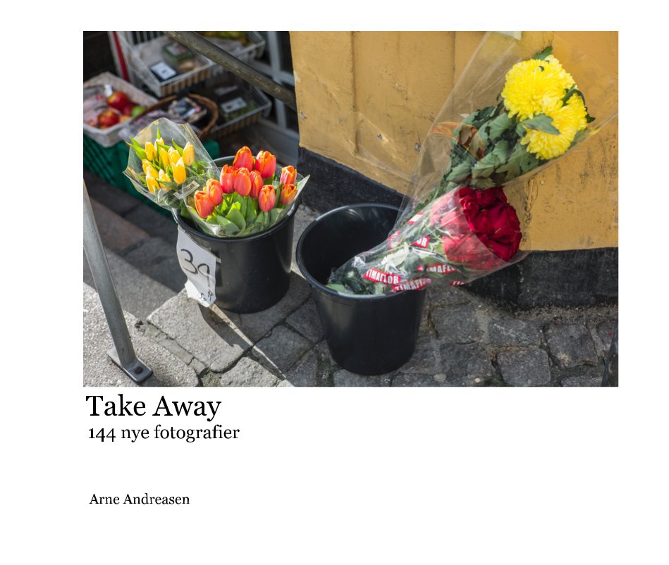 Ver Take Away 144 nye fotografier por Arne Andreasen