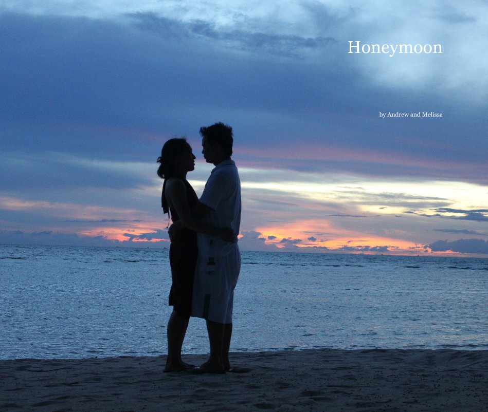 Ver Honeymoon por Andrew and Melissa
