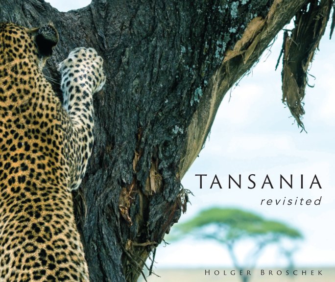 Tansania revisited nach Holger Broschek anzeigen