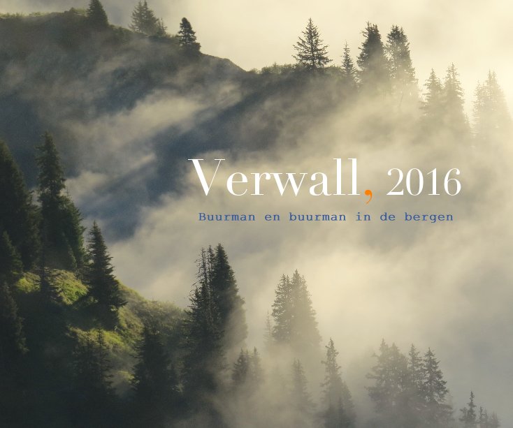 View Verwall, 2016 by Hans Peter Roersma