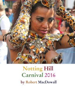 Notting Hill  Carnival 2016 book cover