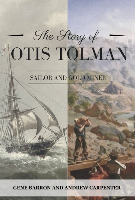 View The Story of Otis Tolman by Gene Barron & Andrew Carpenter