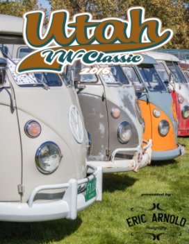 Utah VW Classic 2016 presented by Eric Arnold Photography book cover