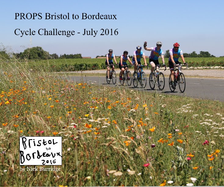 Visualizza PROPS Bristol to Bordeaux di Nick Burridge