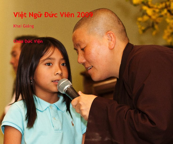 View Việt Ngữ Đức Viên 2009 by Chùa Đức Viên