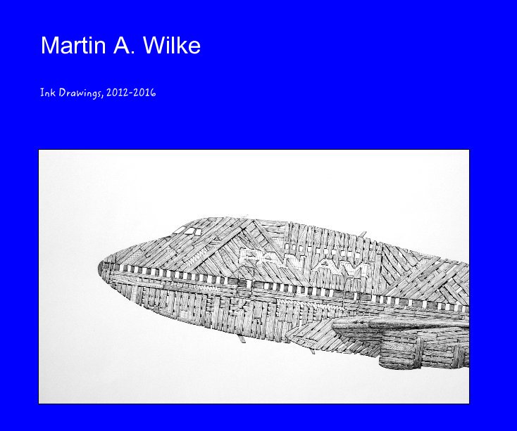 View Martin A. Wilke by Martin A. Wilke
